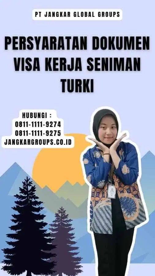 Persyaratan Dokumen Visa Kerja Seniman Turki