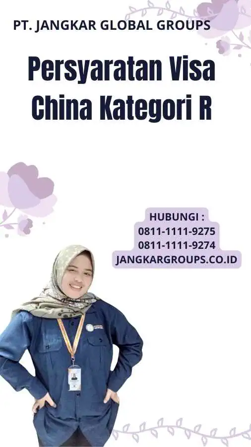 Persyaratan Visa China Kategori R