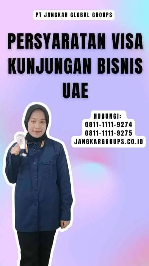 Persyaratan Visa Kunjungan Bisnis UAE