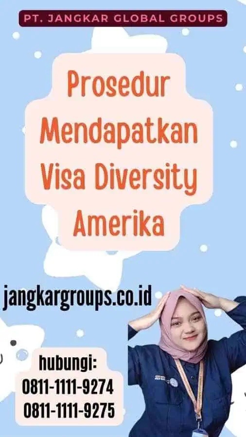 Prosedur Mendapatkan Visa Diversity Amerika