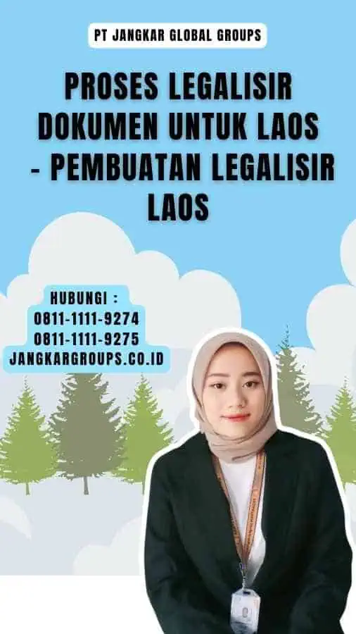 Proses Legalisir Dokumen untuk Laos - Pembuatan Legalisir Laos