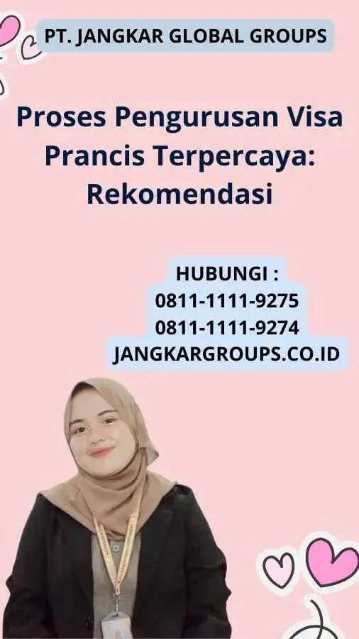 Proses Pengurusan Visa Prancis Terpercaya: Rekomendasi