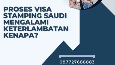 Proses Visa Stamping Saudi