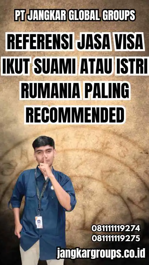 Referensi Jasa Visa Ikut Suami Atau Istri Rumania Paling Recommended