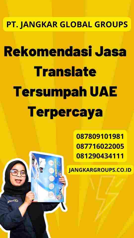 Rekomendasi Jasa Translate Tersumpah UAE Terpercaya