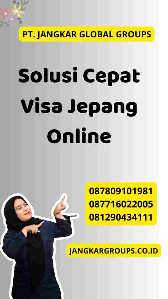 Solusi Cepat Visa Jepang Online