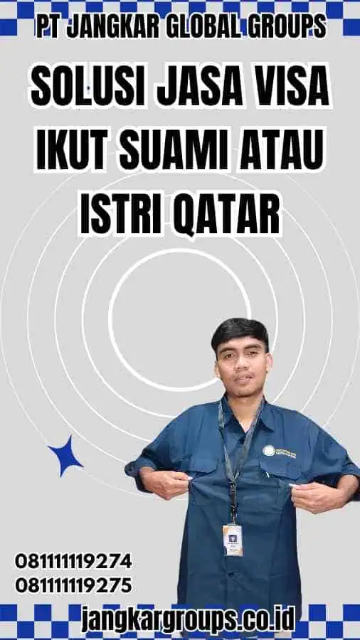 Solusi Jasa Visa Ikut Suami Atau Istri Qatar