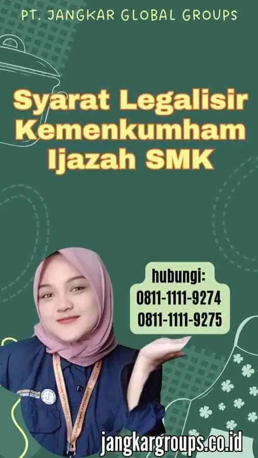 Syarat Legalisir Kemenkumham Ijazah SMK