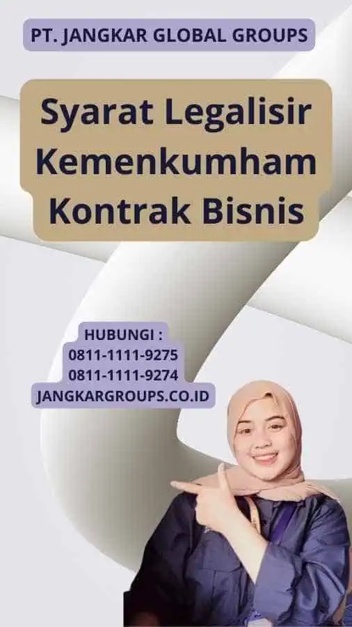 Syarat Legalisir Kemenkumham Kontrak Bisnis