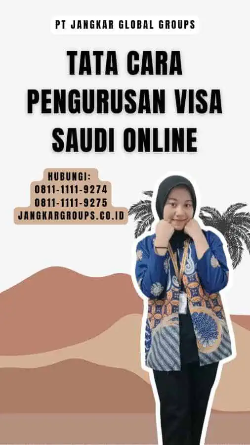 Tata Cara Pengurusan Visa Saudi Online