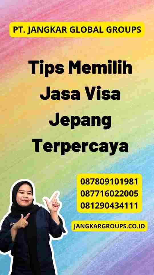 Tips Memilih Jasa Visa Jepang Terpercaya