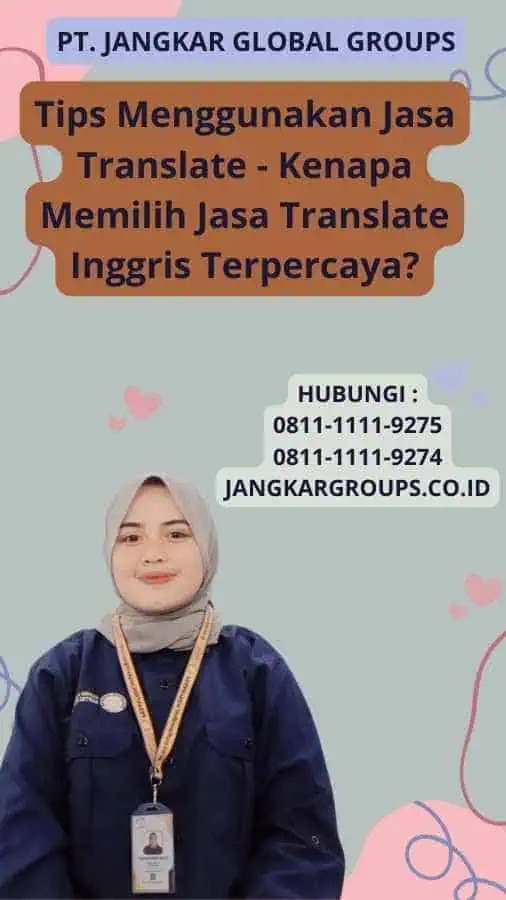 Tips Menggunakan Jasa Translate - Kenapa Memilih Jasa Translate Inggris Terpercaya?