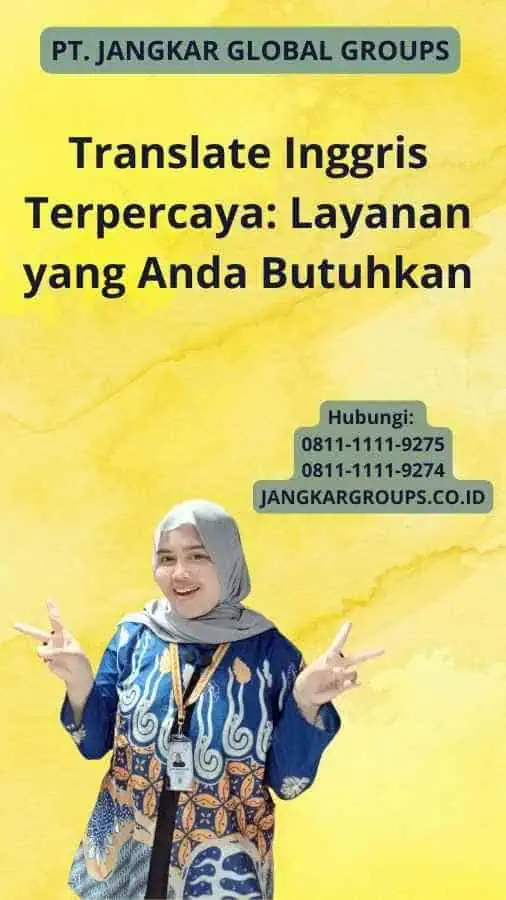 Translate Inggris Terpercaya: Layanan yang Anda Butuhkan