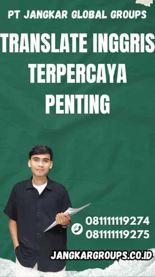 Translate Inggris Terpercaya Penting