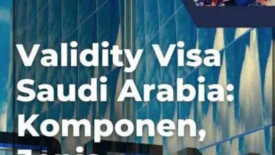 Validity Visa Saudi Arabia