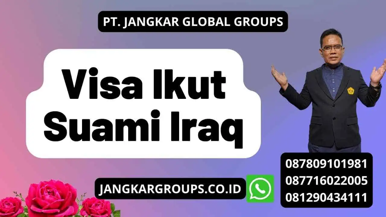 Visa Ikut Suami Iraq