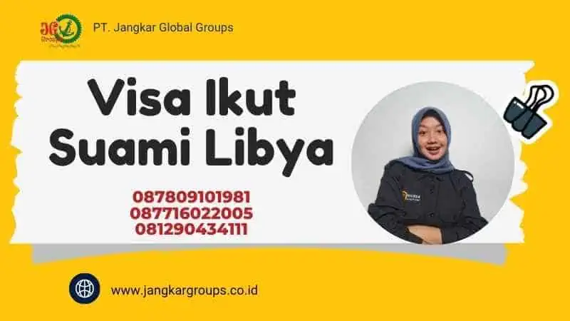 Visa Ikut Suami Libya