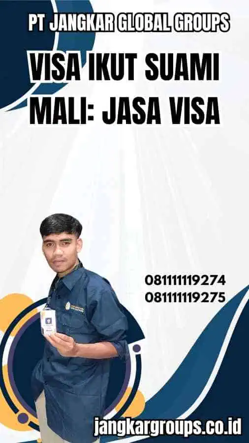 Visa Ikut Suami Mali: Jasa Visa