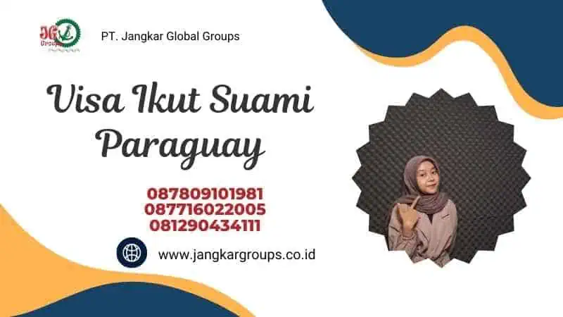 Visa Ikut Suami Paraguay