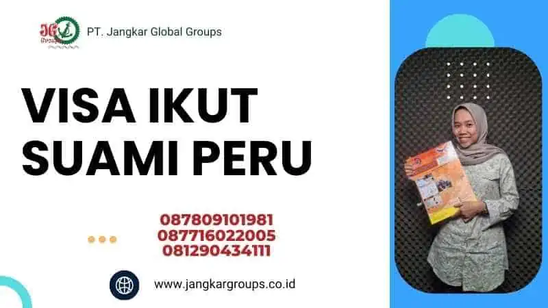 Visa Ikut Suami Peru 