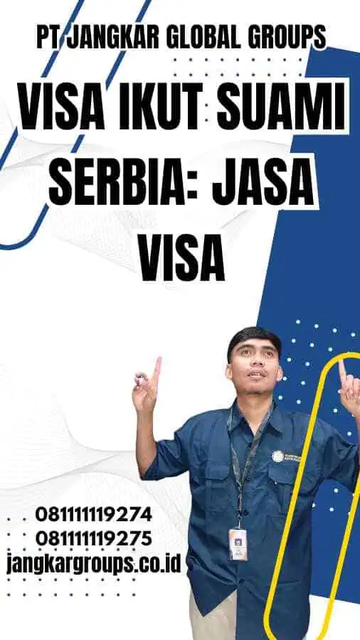 Visa Ikut Suami Serbia: Jasa Visa