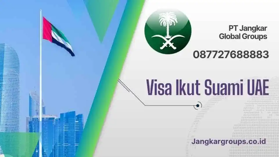 Visa Ikut Suami UAE 