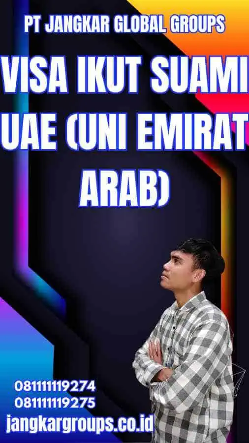 Visa Ikut Suami UAE (Uni Emirat Arab)