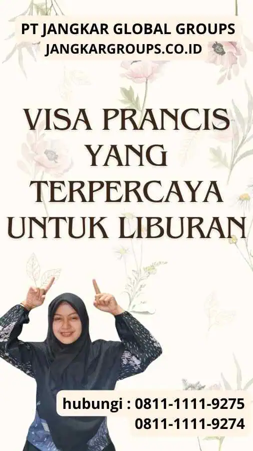 Visa Prancis yang Terpercaya untuk Liburan