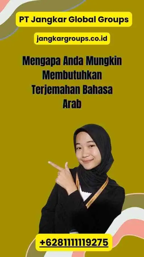 1. Mengapa Anda Mungkin Membutuhkan Terjemahan Bahasa Arab