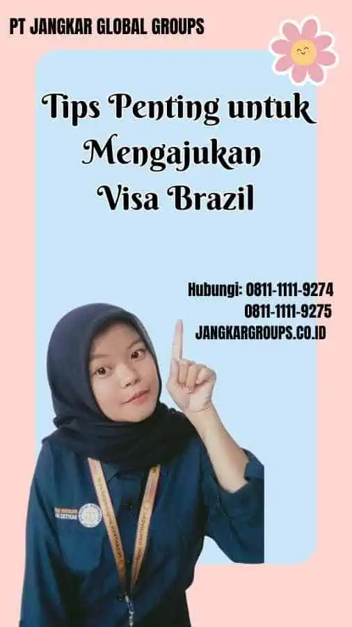 Tips Penting untuk Mengajukan Visa Brazil