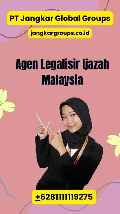 Agen Legalisir Ijazah Malaysia