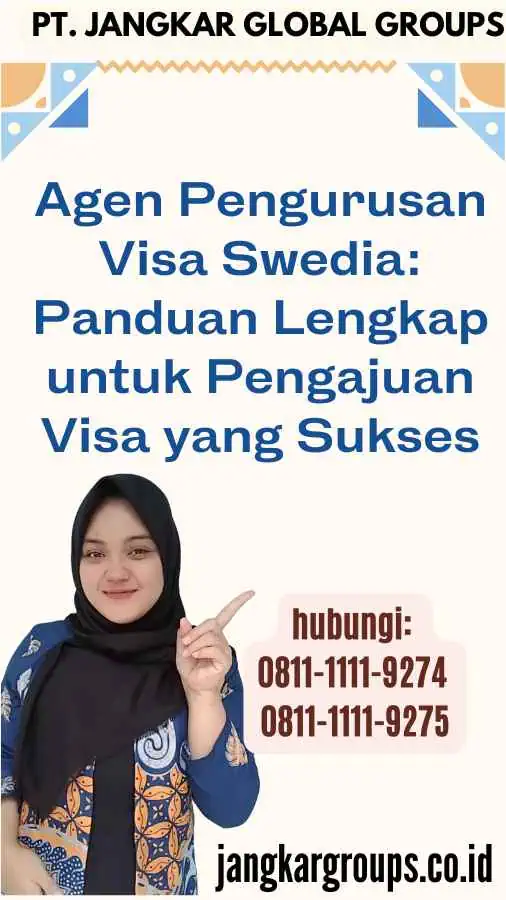 Agen Pengurusan Visa Swedia Panduan Lengkap untuk Pengajuan Visa yang Sukses