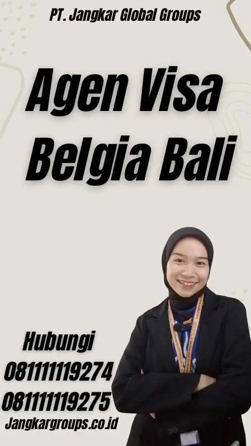 Agen Visa Belgia Bali