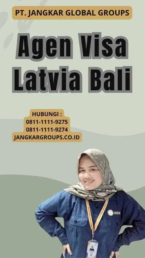 Agen Visa Latvia Bali