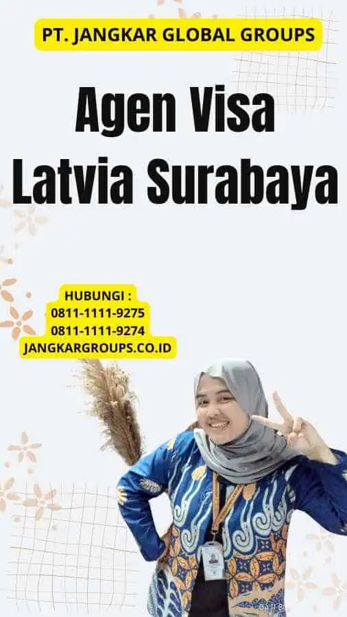 Agen Visa Latvia Surabaya