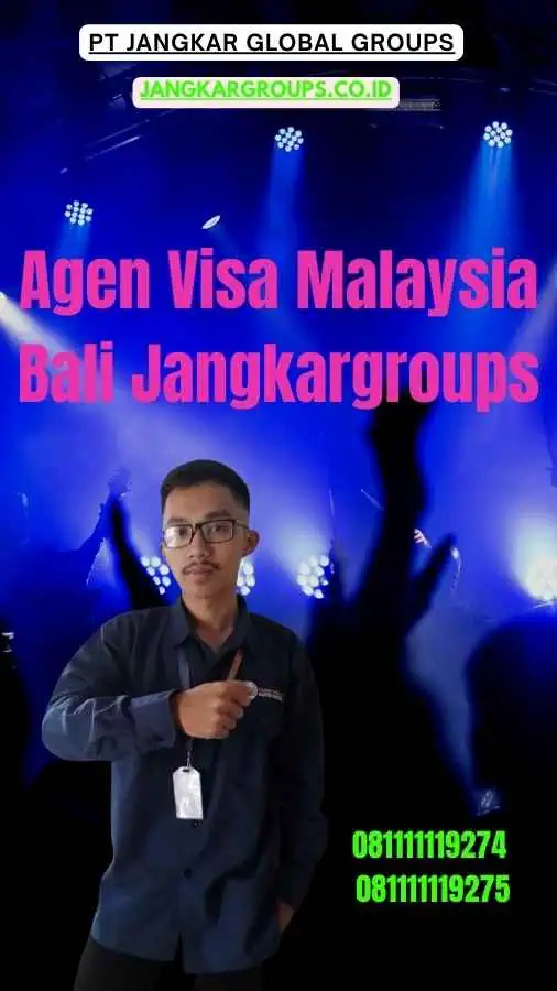 Agen Visa Malaysia Bali Jangkargroups