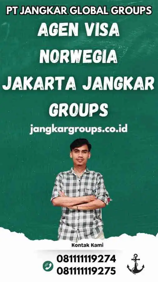 Agen Visa Norwegia Jakarta Jangkar Groups