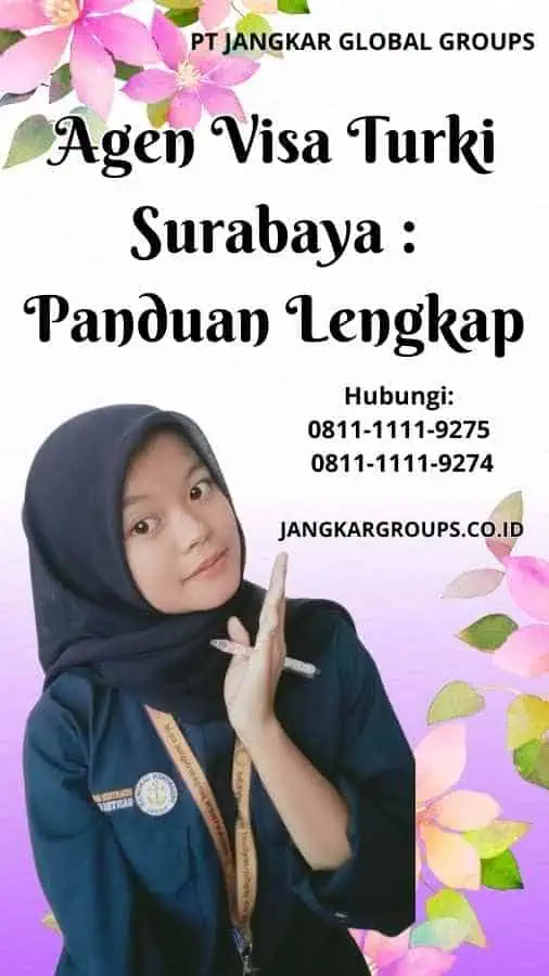 Agen Visa Turki Surabaya Panduan Lengkap