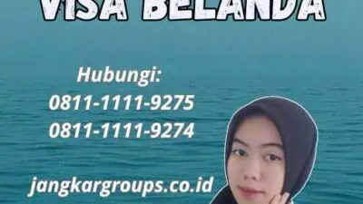 Agency Pembuatan Visa Belanda