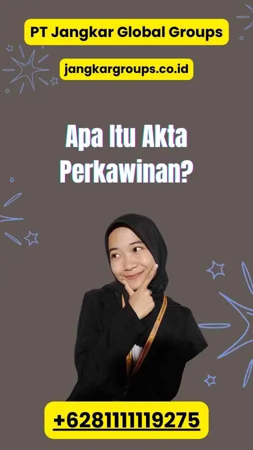 Apa Itu Akta Perkawinan?