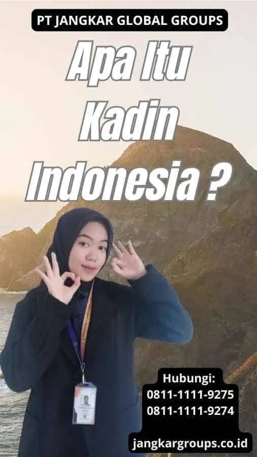 Apa Itu Kadin Indonesia ?