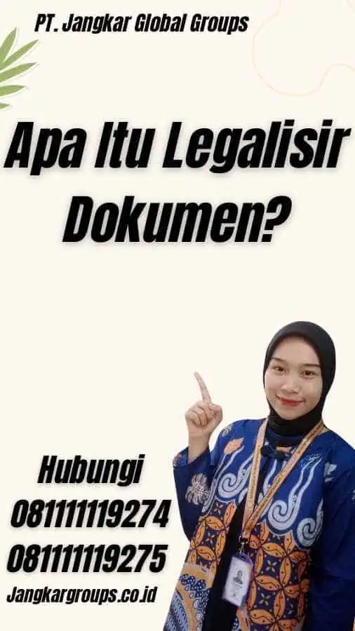 Apa Itu Legalisir Dokumen?