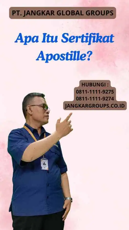 Apa Itu Sertifikat Apostille