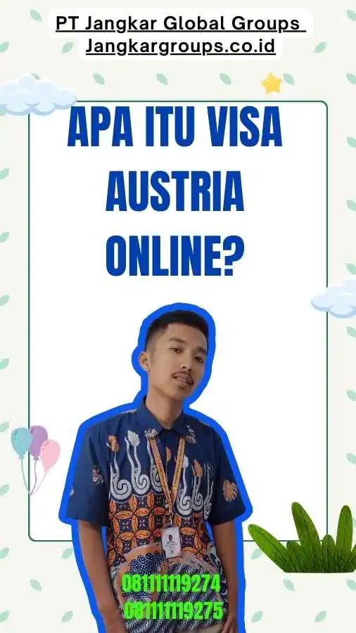 Apa Itu Visa Austria Online