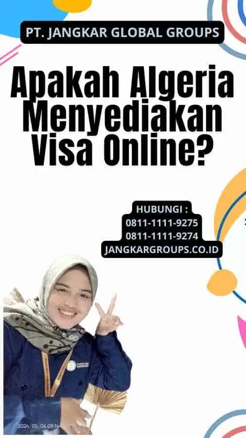 Apakah Algeria Menyediakan Visa Online?