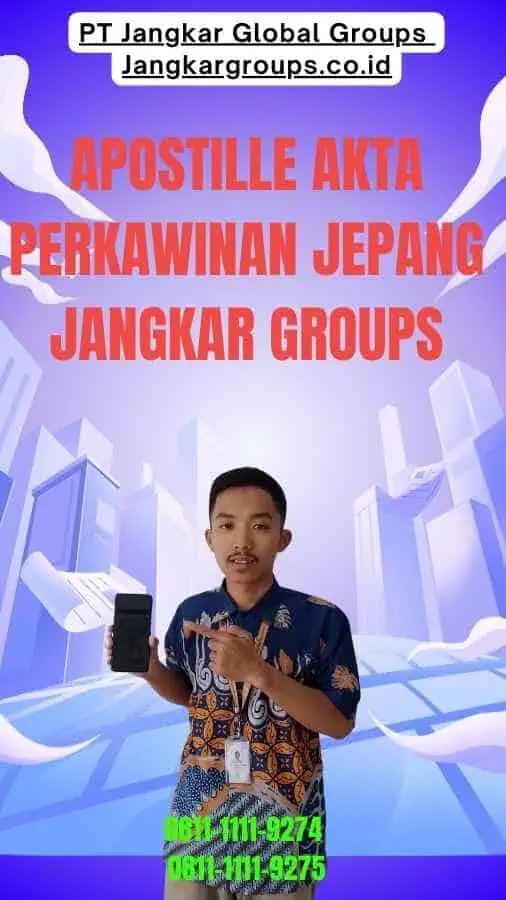 Apostille Akta Perkawinan Jepang Jangkar Groups