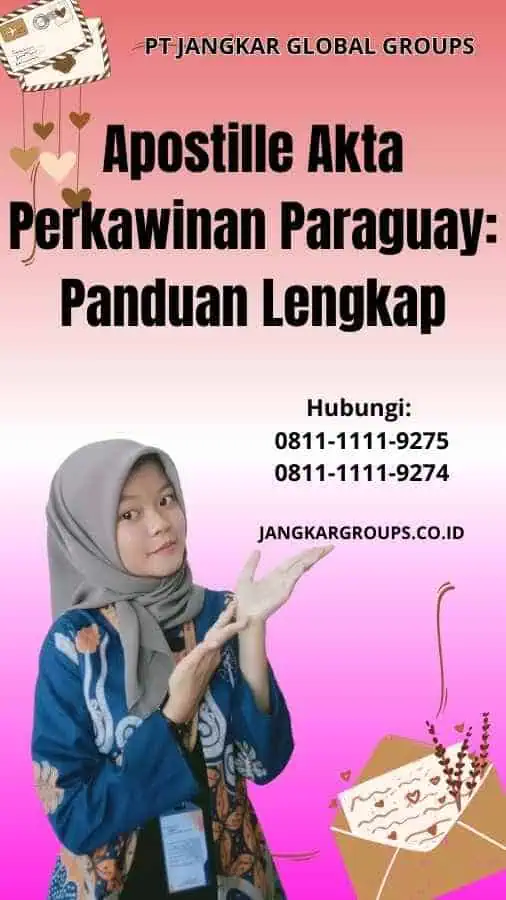 Apostille Akta Perkawinan Paraguay Panduan Lengkap