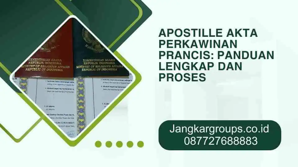 Apostille Akta Perkawinan Prancis