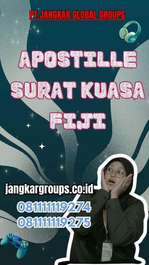 Apostille Surat Kuasa Fiji