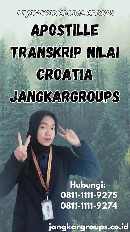 Apostille Transkrip Nilai Croatia Jangkargroups